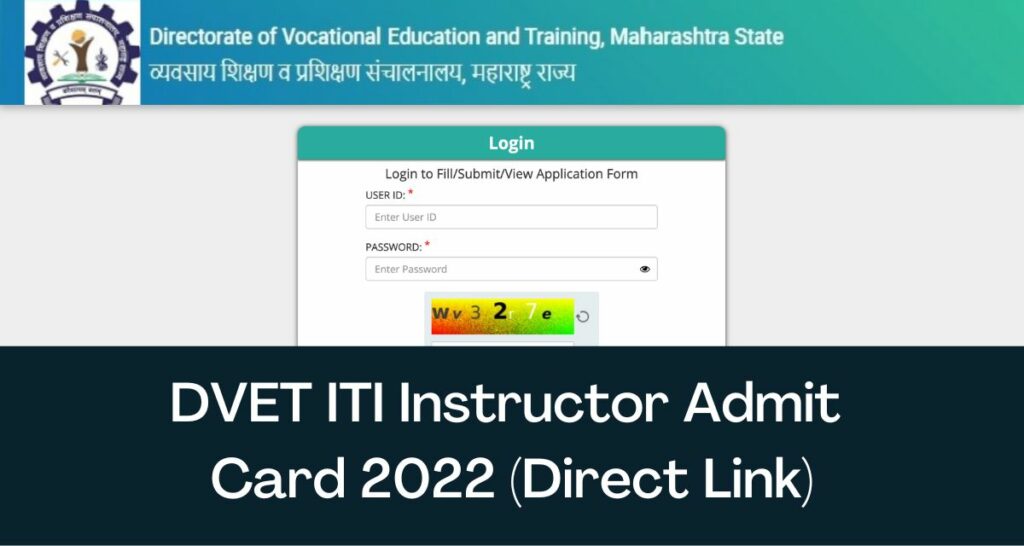DVET ITI Instructor Admit Card 2022 - Direct Link Hall Ticket @www.dvet.gov.in