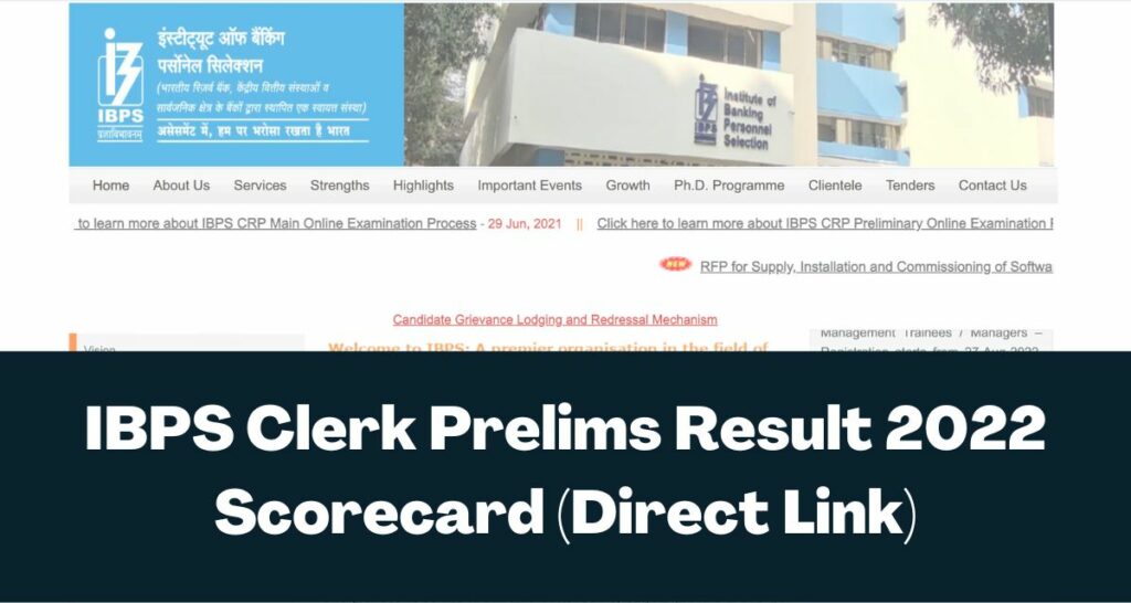 IBPS Clerk Prelims Result 2022 - Direct Link Scorecard, Merit List @ibps.in