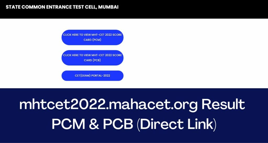 mhtcet2022.mahacet.org 2022 Result PCM & PCB - Direct Link Scorecard @cetcell.mahacet.org