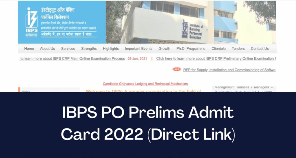 IBPS PO Prelims Admit Card 2022 - Direct Link CRP PO MT XII Call Letter @ibps.in