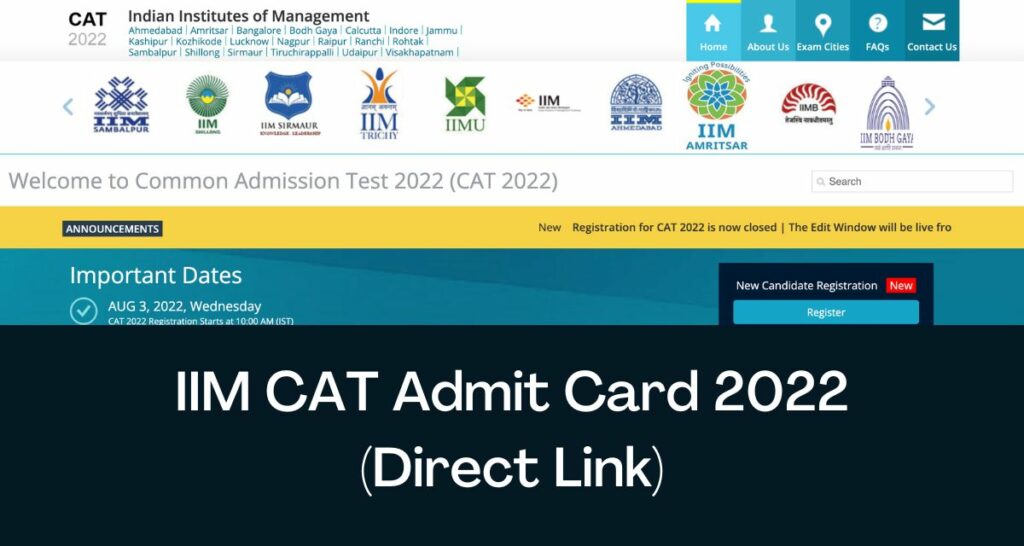 IIM CAT Admit Card 2022 - Direct Link Common Admission Test Hall Ticket @ iimcat.ac.in