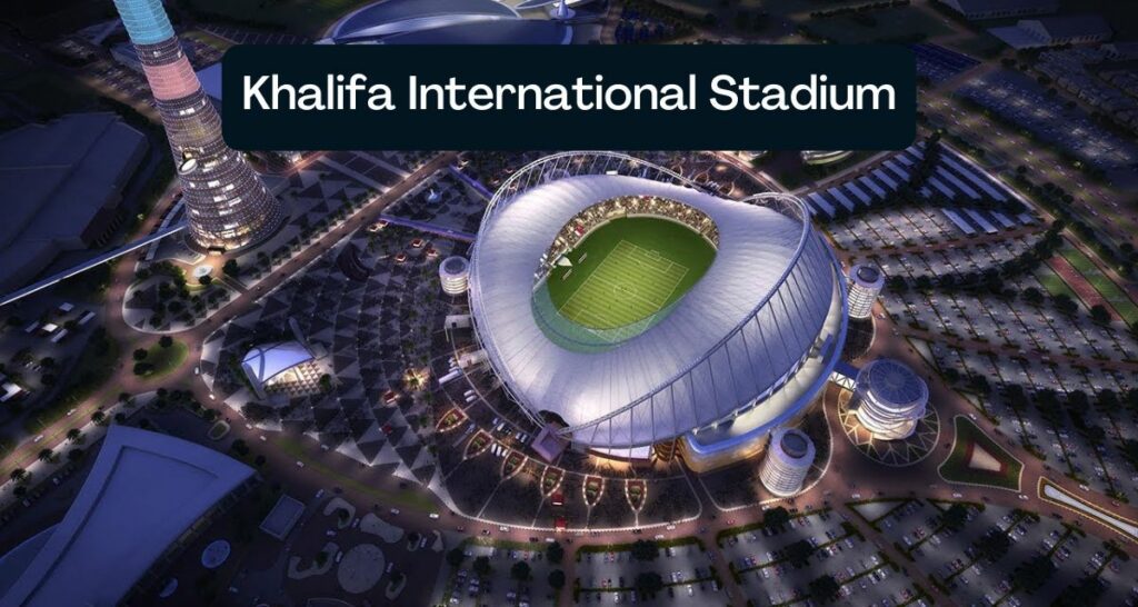 FIFA World Cup 2022 Khalifa International Stadium