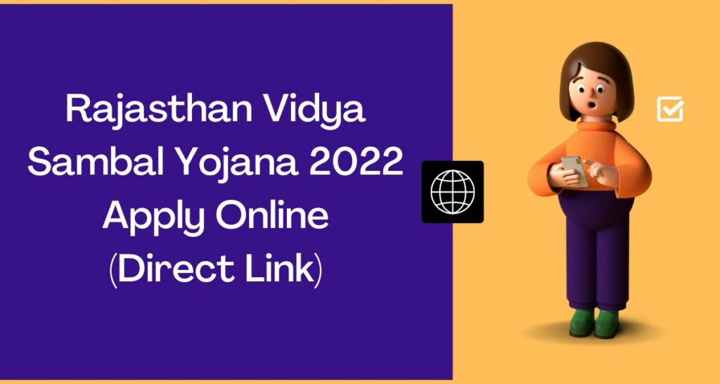 Rajasthan Vidya Sambal Yojana 2022 - Direct Link Apply Online, Official Website