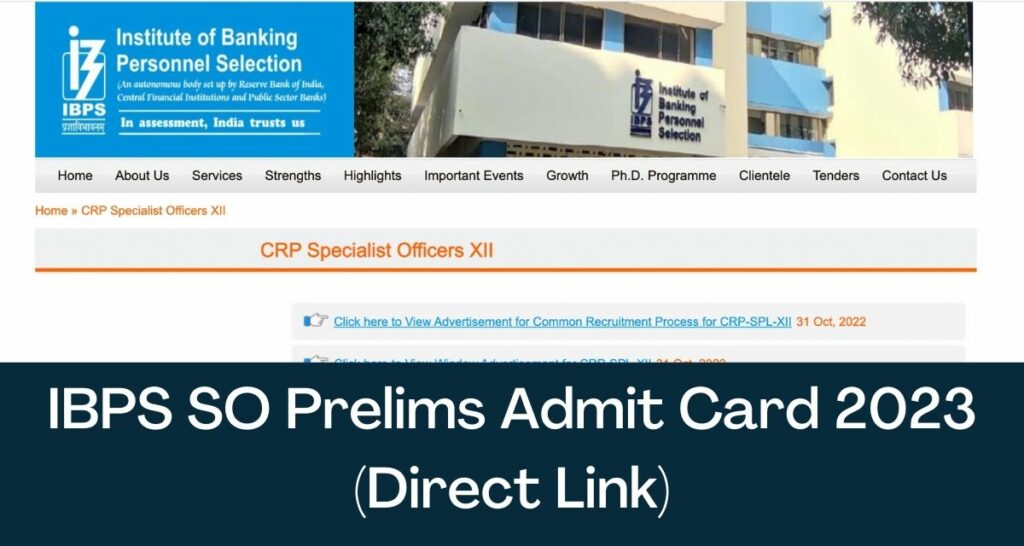 IBPS SO Prelims Admit Card 2022 - Direct Link Hall Ticket @ ibps.in