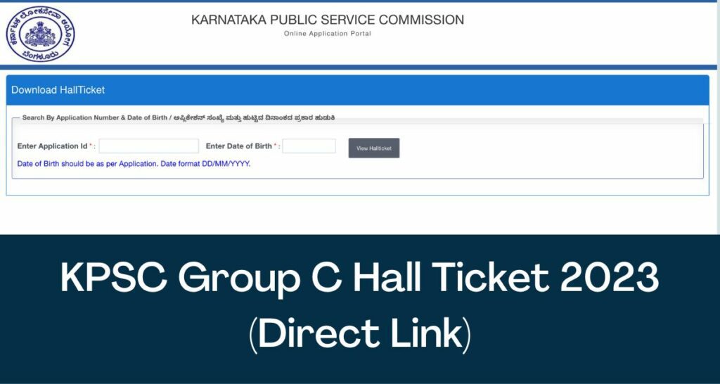 KPSC Group C Hall Ticket 2023 - Direct Link Admit Card @ kpsc.kar.nic.in