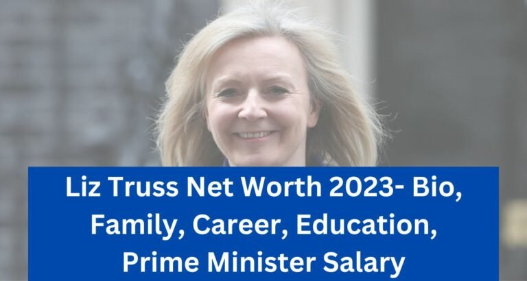 liz-truss-net-worth-2023-bio-family-career-education-prime