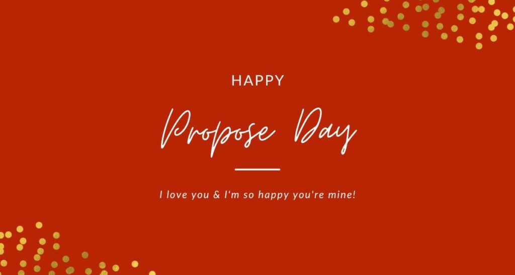 Happy Propose Day 2023 - Wishes, Cards, Quotes, Images, Whatsapp & Instagram Status 3