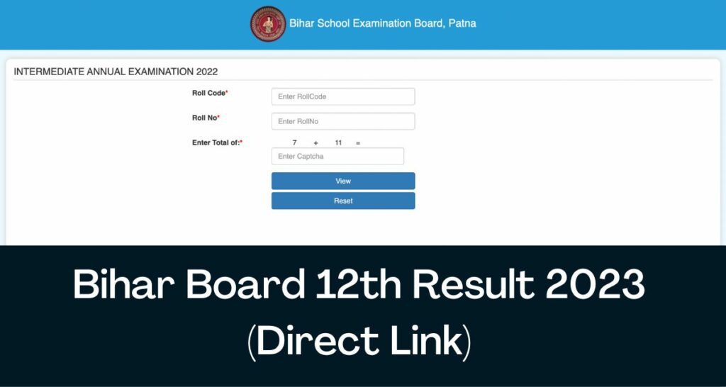 Bihar Board 12th Result 2023 - Direct Link BSEB Inter Science, Commerce, Arts Marksheet @ biharboardonline.com