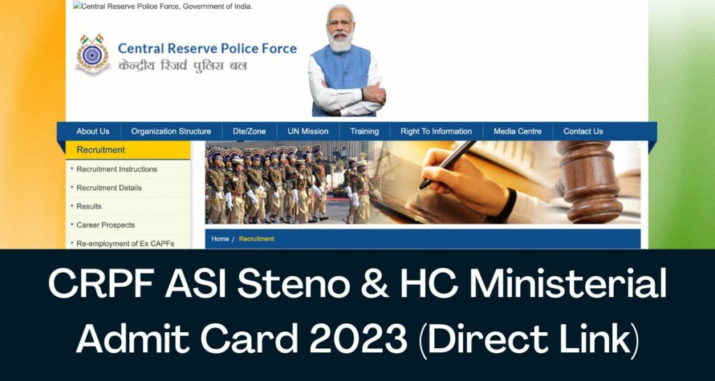 CRPF ASI Steno & HC Ministerial Admit Card 2023 - Direct Link Hall Ticket @ crpf.gov.in