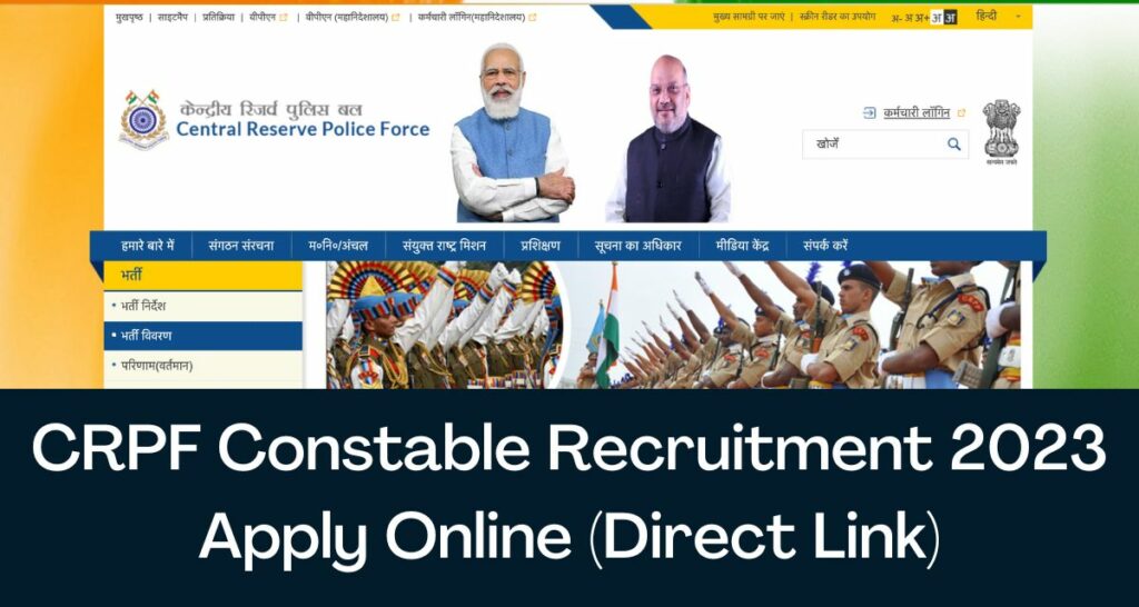 CRPF Constable Recruitment 2023 Apply Online - Direct Link 9212 Vacancy Notification, Application Form @ crpf.gov.in