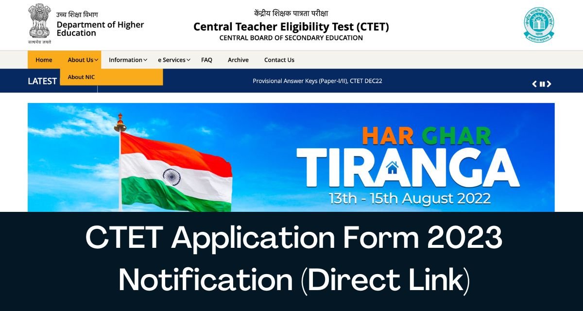 CTET Notification 2023 - Direct Link Application Form, Apply Online, Exam  Date @ ctet.nic.in