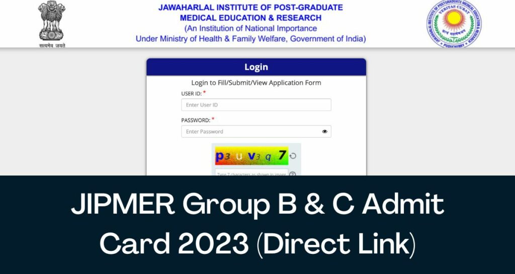 JIPMER Group B & C Admit Card 2023 - Direct link Hall Ticket @ jipmer.edu.in