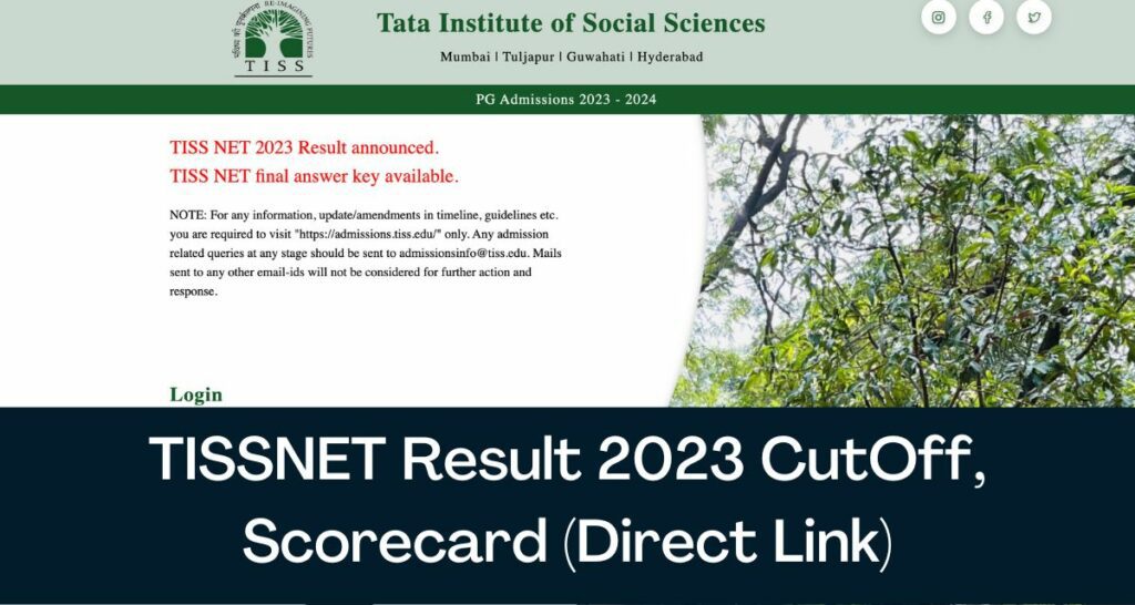 TISSNET Result 2023 - Direct Link CutOff, Scorecard, Merit List @ appln.tiss.edu