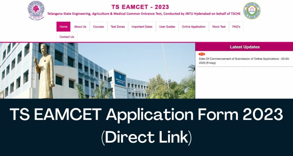 TS EAMCET Application Form 2023 - Direct Link Notification, Apply Online @ eamcet.tsche.ac.in
