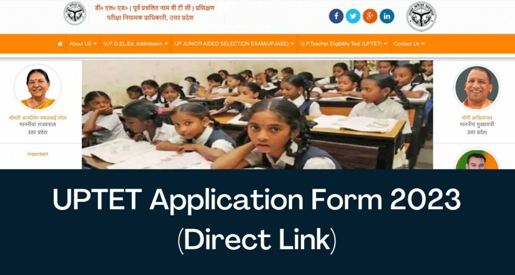 UPTET Application Form 2023 - Direct Link UP TET Notification, Apply Online @ updeled.gov.in