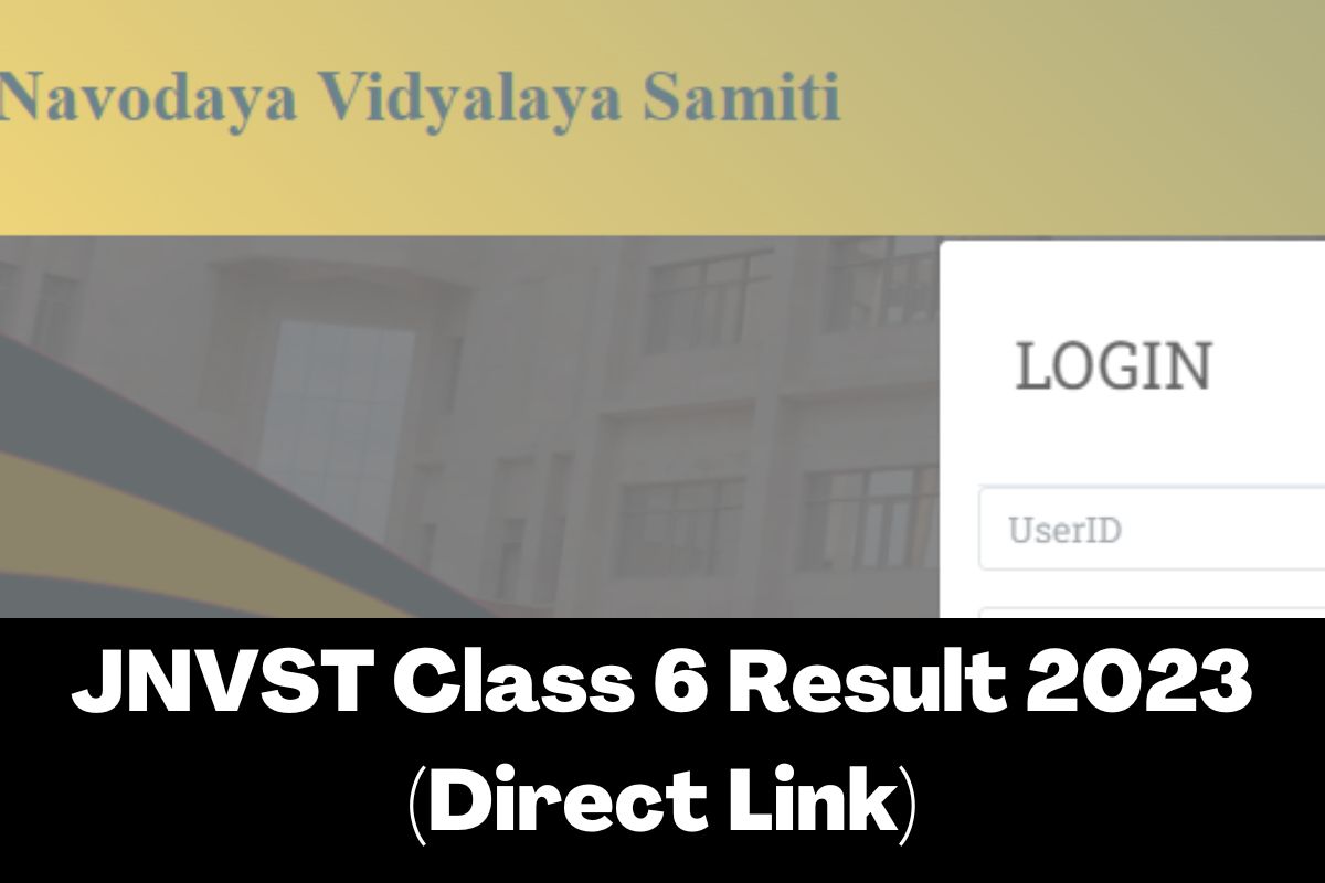 JNVST Class 6 Result 2023 (Direct Link)