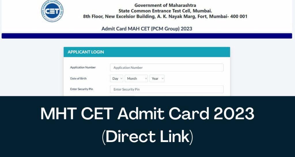 MHT CET Admit Card 2023 - Direct Link PCM & PCB Hall Ticket @ mhtcet2023.mahacet.org