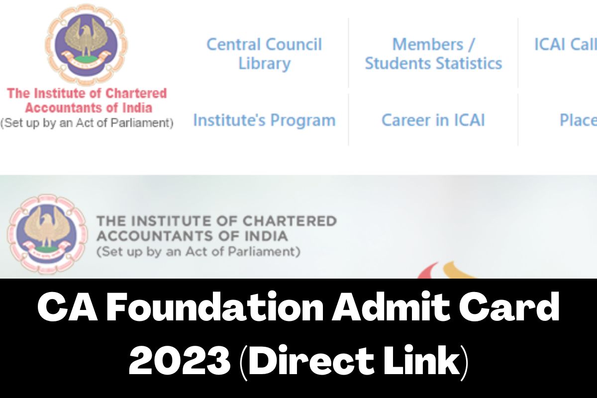 CA Foundation Admit Card 2023 (Direct Link)