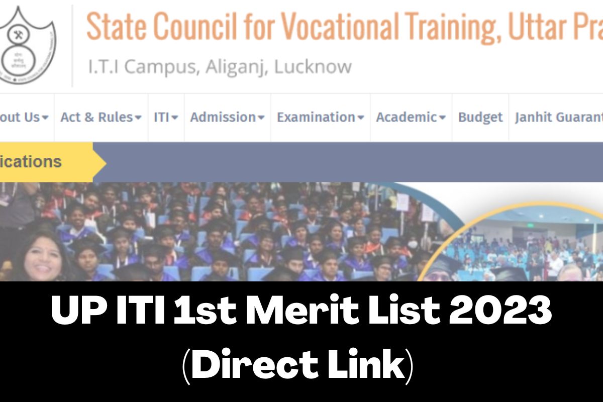 UP ITI 1st Merit List 2023 (Direct Link) 