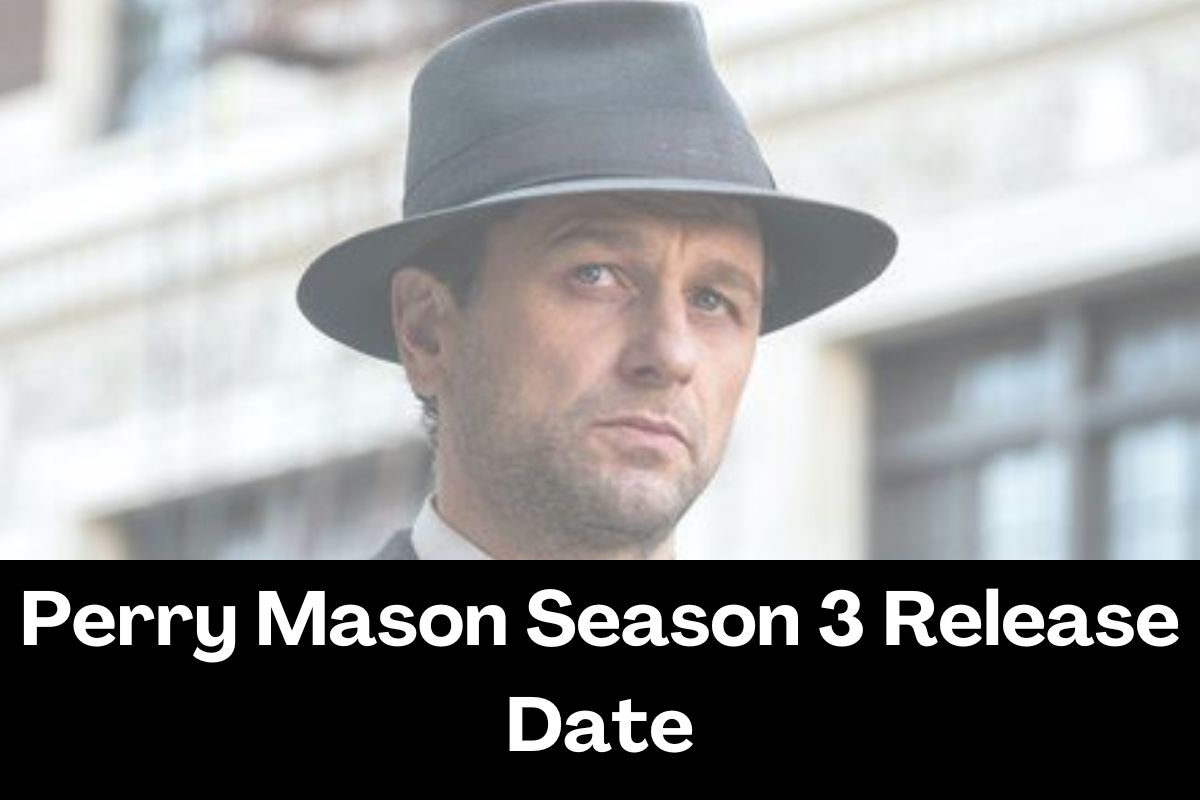 Perry Mason Season 3 Release Date