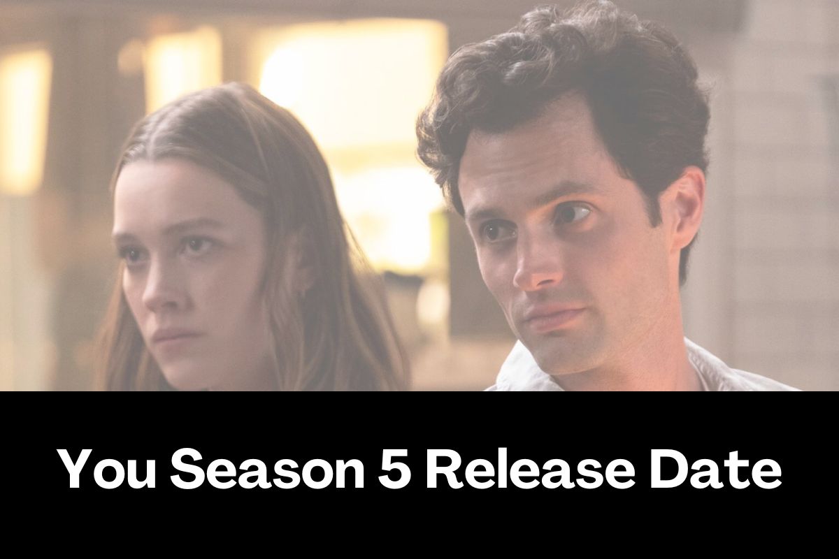 You Season 5 Release Date