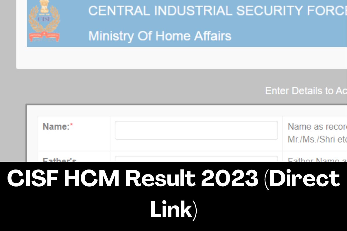 CISF HCM Result 2023 (Direct Link)