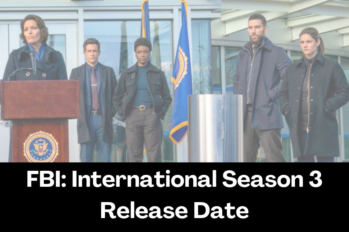 FBI: International Season 3 Release Date