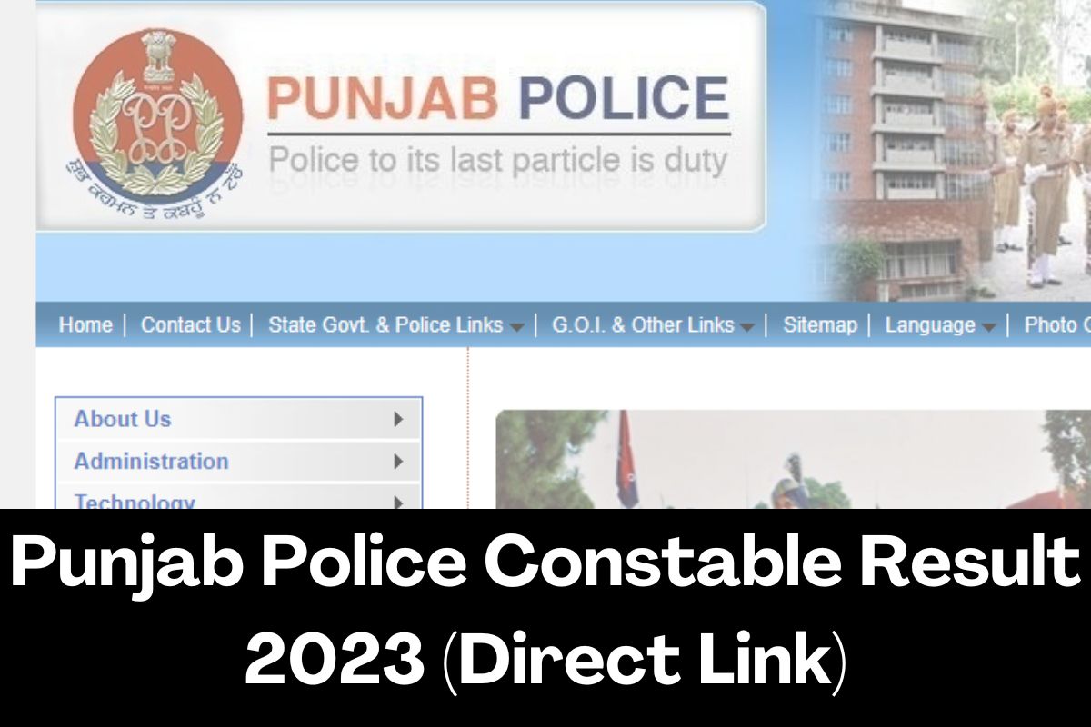 Punjab Police Constable Result 2023 (Direct Link)