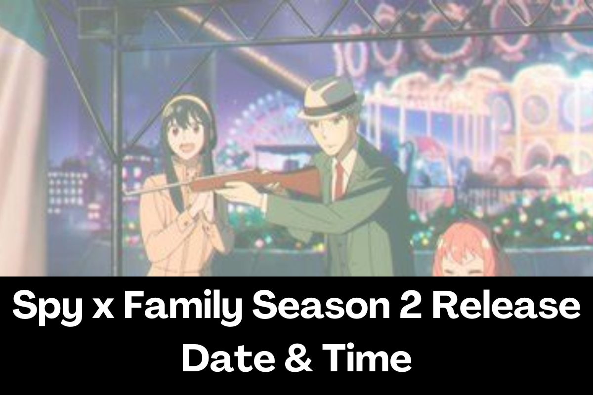 Spy x Family Season 2 Release Date & Time