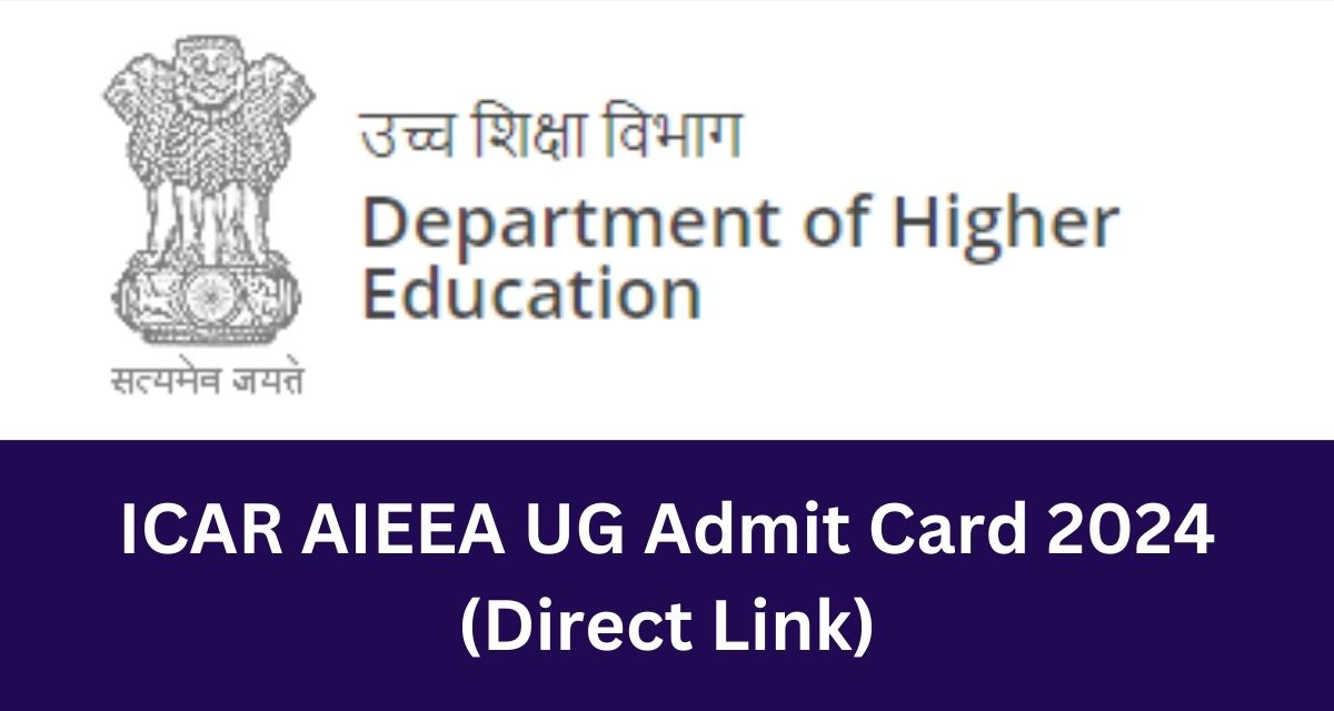 ICAR AIEEA UG Admit Card 2024
(Direct Link)