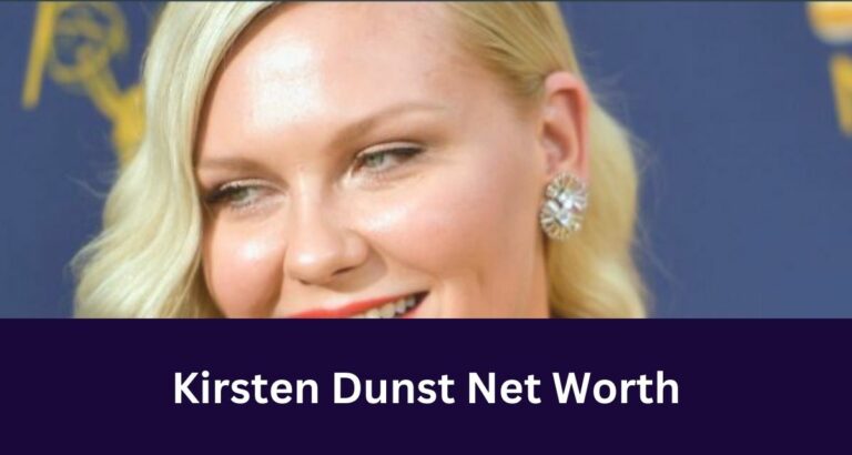 Kirsten Dunst Net Worth 2024 – Bio, Career, Age, Height, Family, Earnings