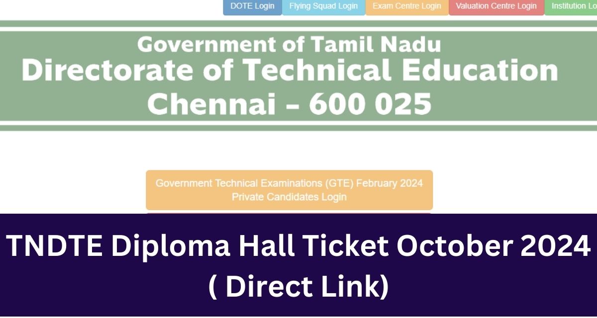TNDTE Diploma Hall Ticket October 2024 ( Direct Link)
