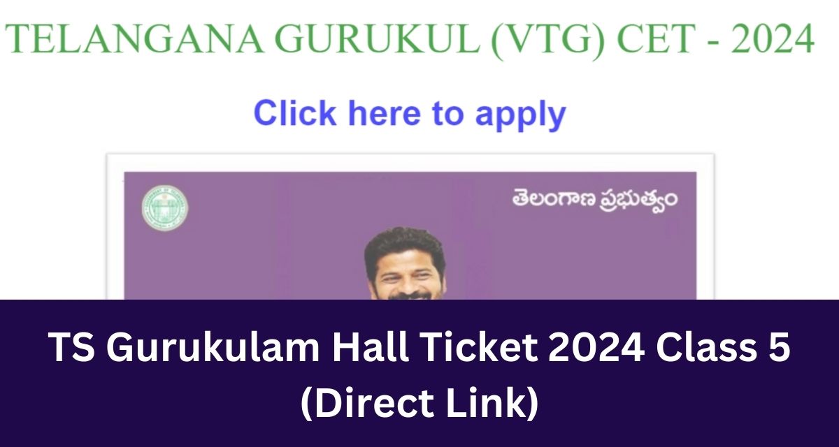 TS Gurukulam Hall Ticket 2024 Class 5 (Direct Link)