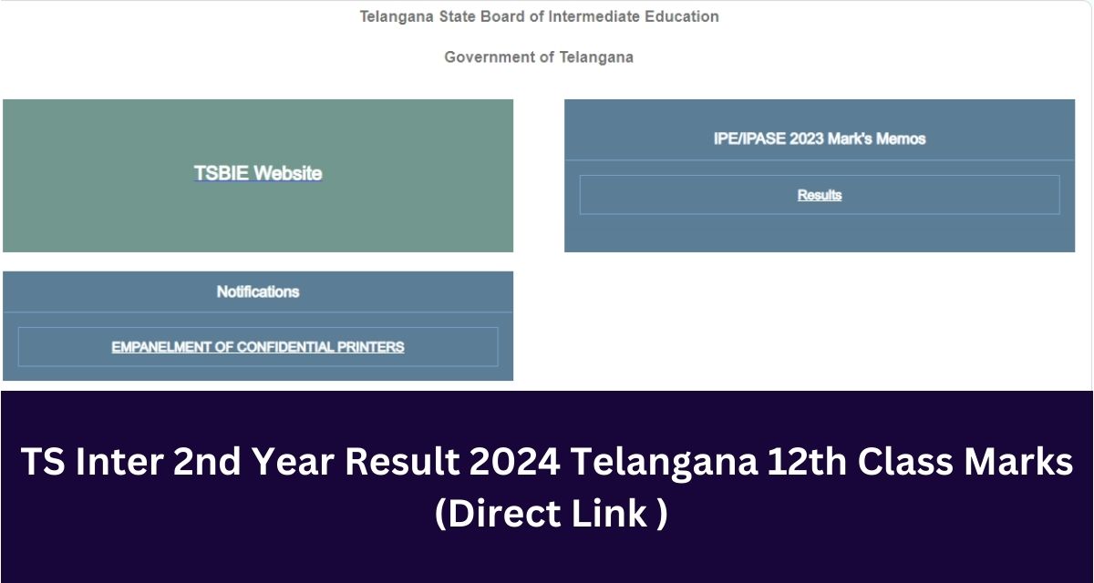 TS Inter 2nd Year Result 2024 Telangana 12th Class Marks 
 (Direct Link )