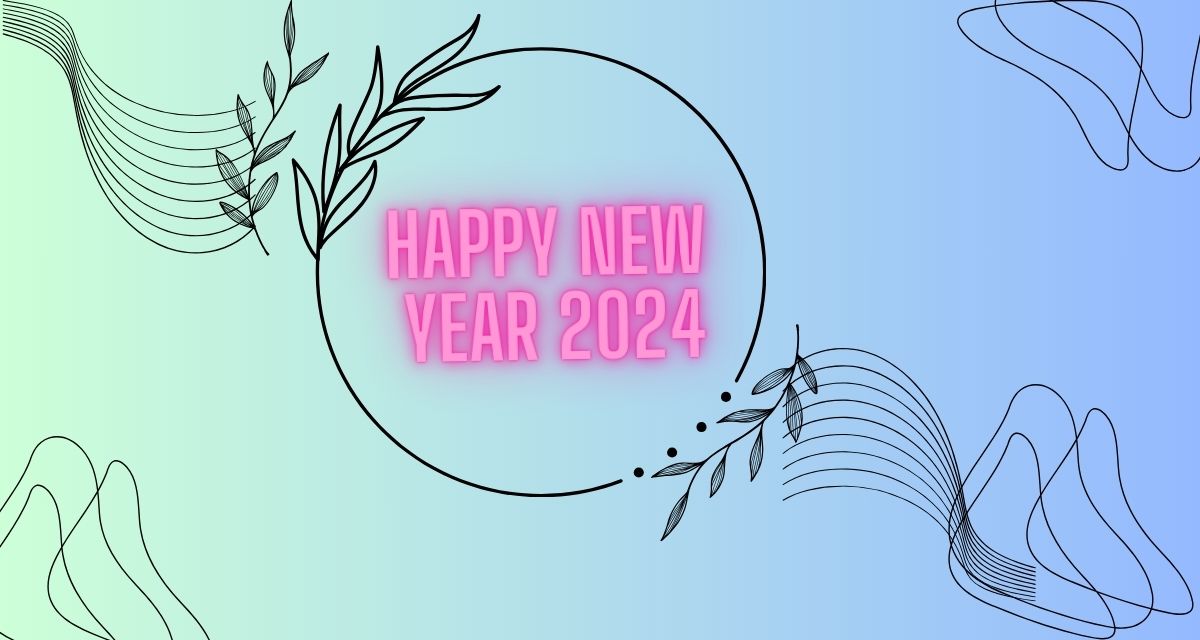 Happy New Year Wishes 2024, Greetings, Images, Quotes, Instagram & WhatsApp Status 10