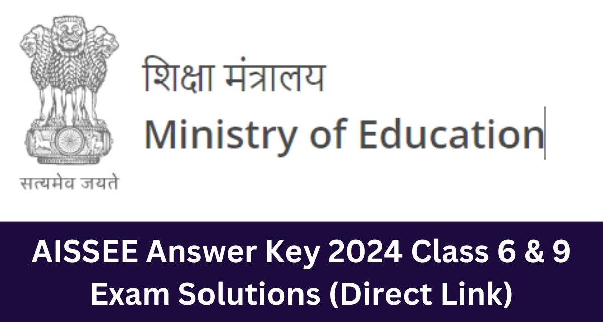 AISSEE Answer Key 2024 Class 6 & 9 Exam Solutions (Direct Link)