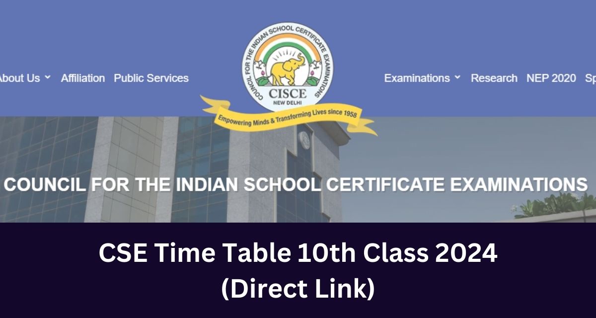 CSE Time Table 10th Class 2024 
(Direct Link)