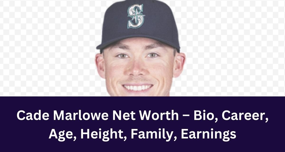 Cade Marlowe Net Worth 2024 – Bio, Career, Age, Height, Family, Earnings
