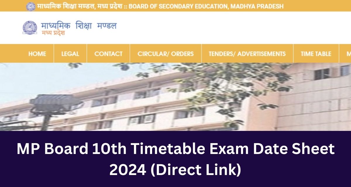 MP Board 10th Timetable Exam Date Sheet 2024 (Direct Link)