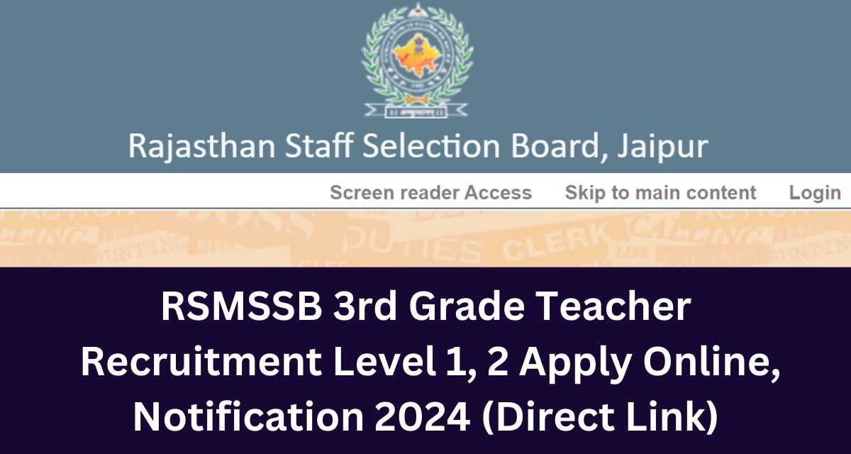 RSMSSB 3rd Grade Teacher Recruitment 2024 Direct Link Level 1, 2