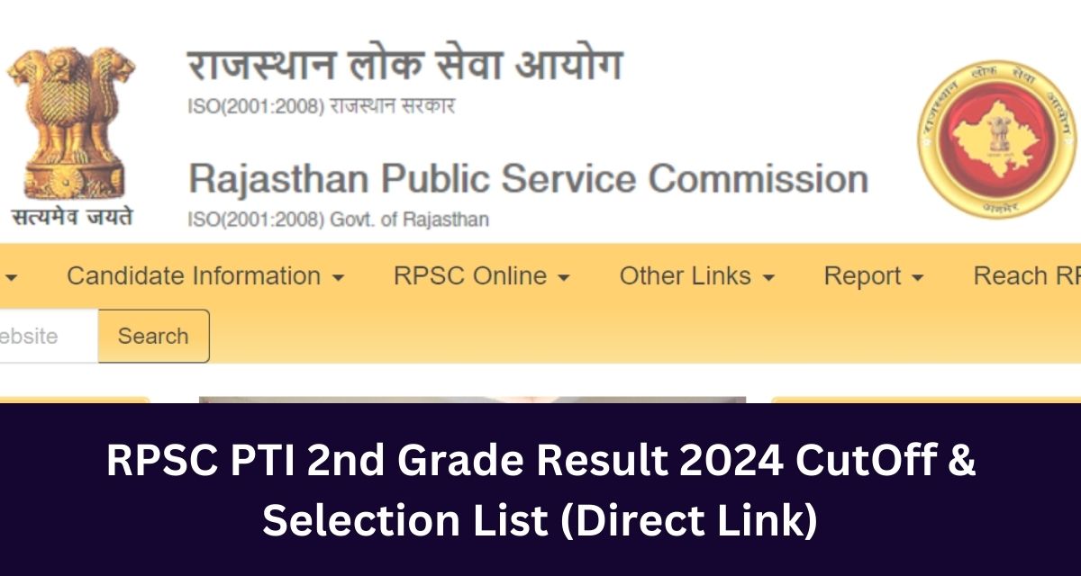 RPSC PTI 2nd Grade Result 2024 CutOff & Selection List (Direct Link)