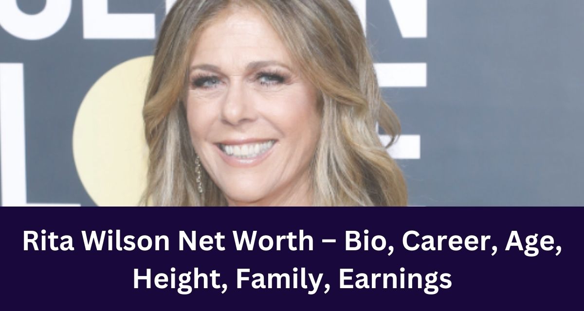 Rita Wilson Net Worth – Bio, Career, Age, Height, Family, Earnings