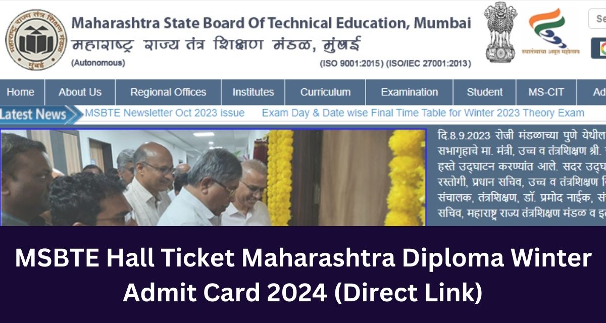 MSBTE Hall Ticket Maharashtra Diploma Winter Admit Card 2024 (Direct Link)