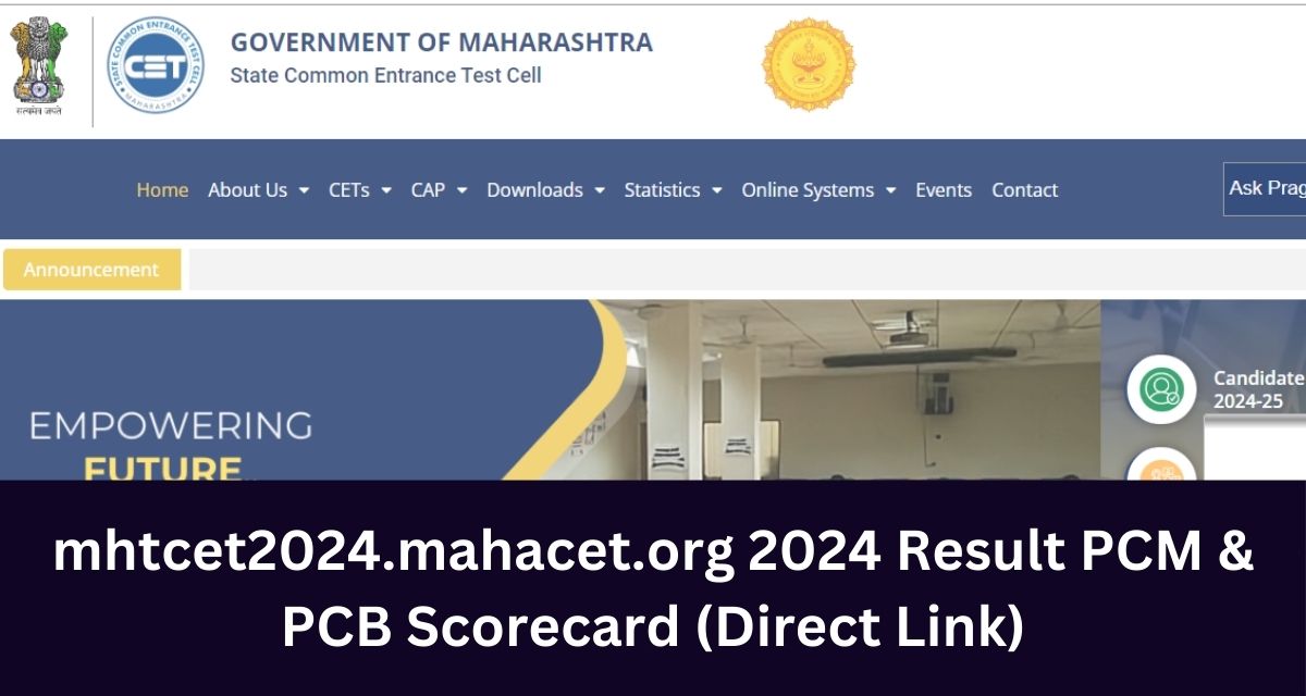 mhtcet2024.mahacet.org 2024 Result PCM & PCB Scorecard (Direct Link)