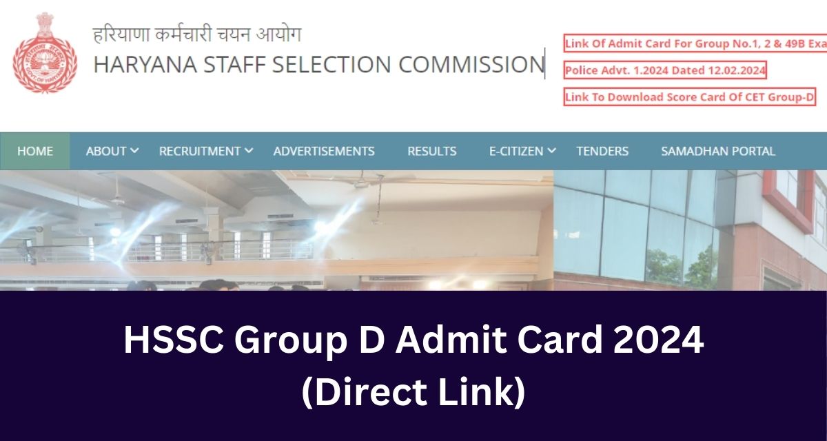 HSSC Group D Admit Card 2024
(Direct Link)