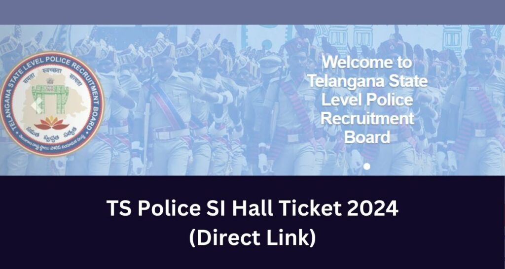 TS Police SI Hall Ticket 2024
(Direct Link)