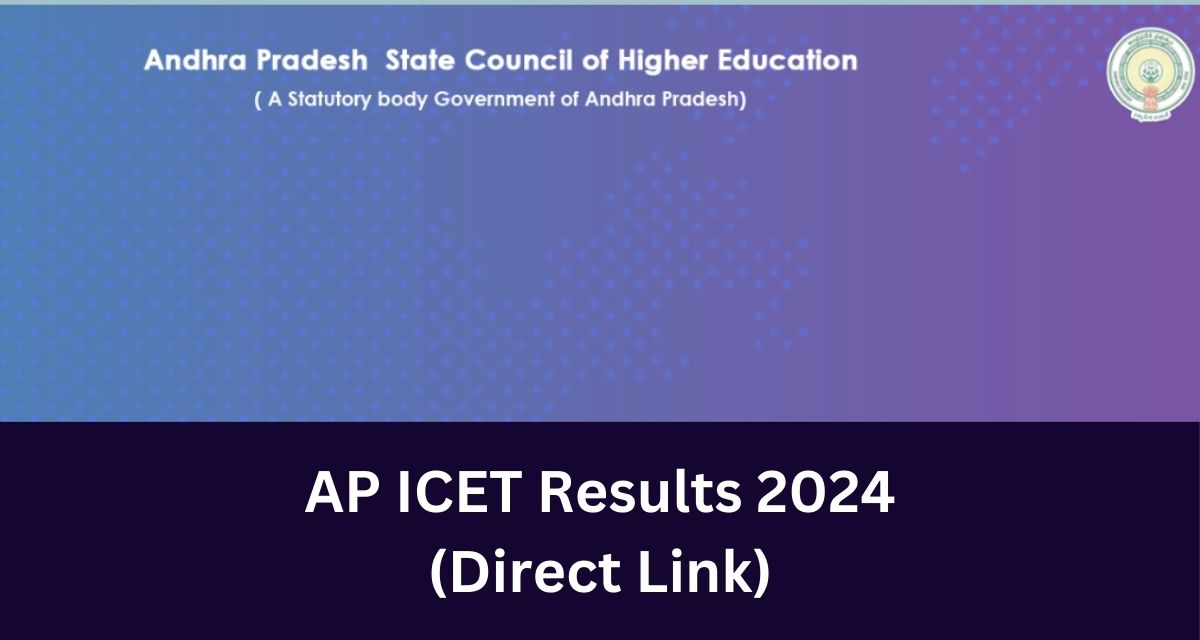 AP ICET Results 2024
(Direct Link)