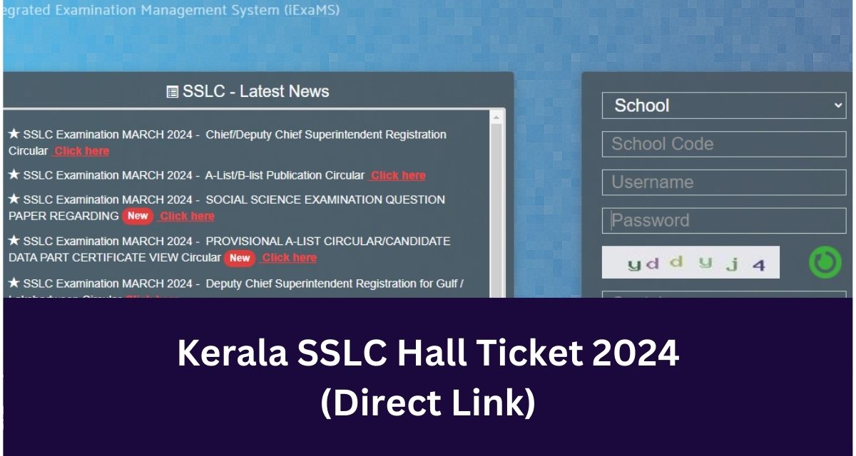 Kerala SSLC Hall Ticket 2024
(Direct Link)