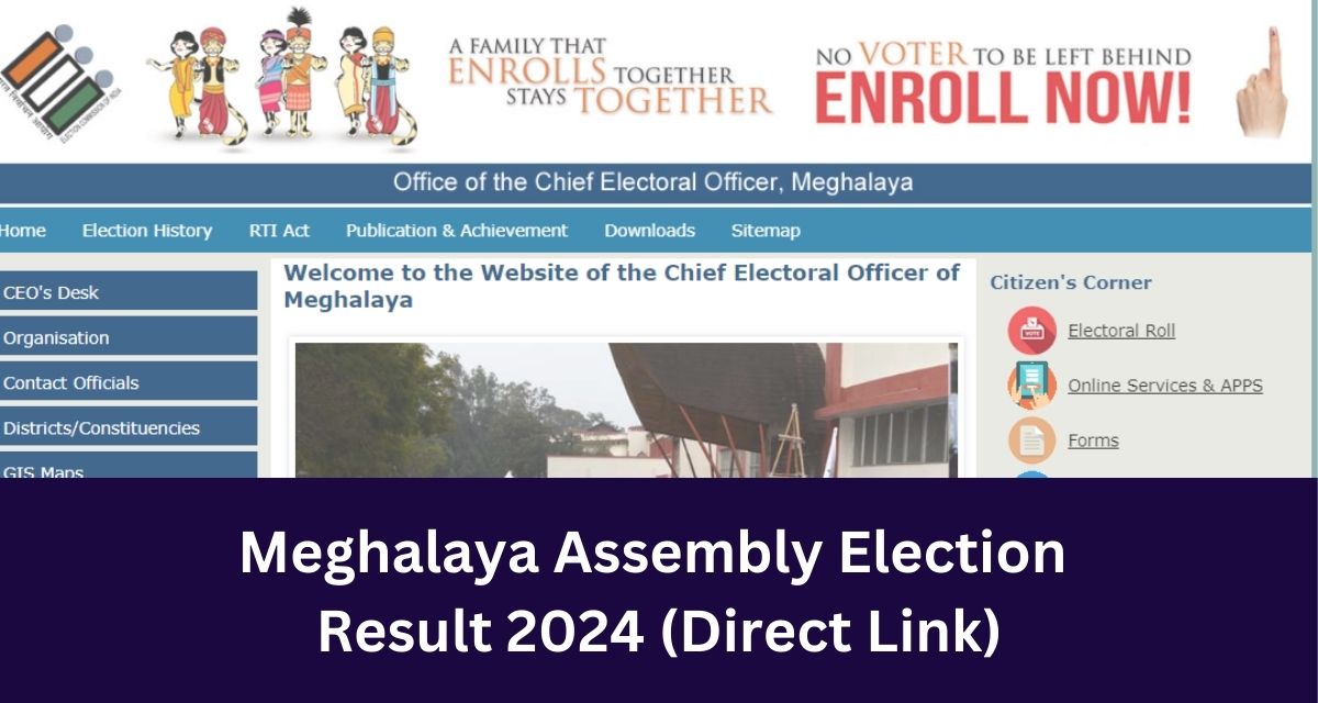 Meghalaya Assembly Election 
Result 2024 (Direct Link)
