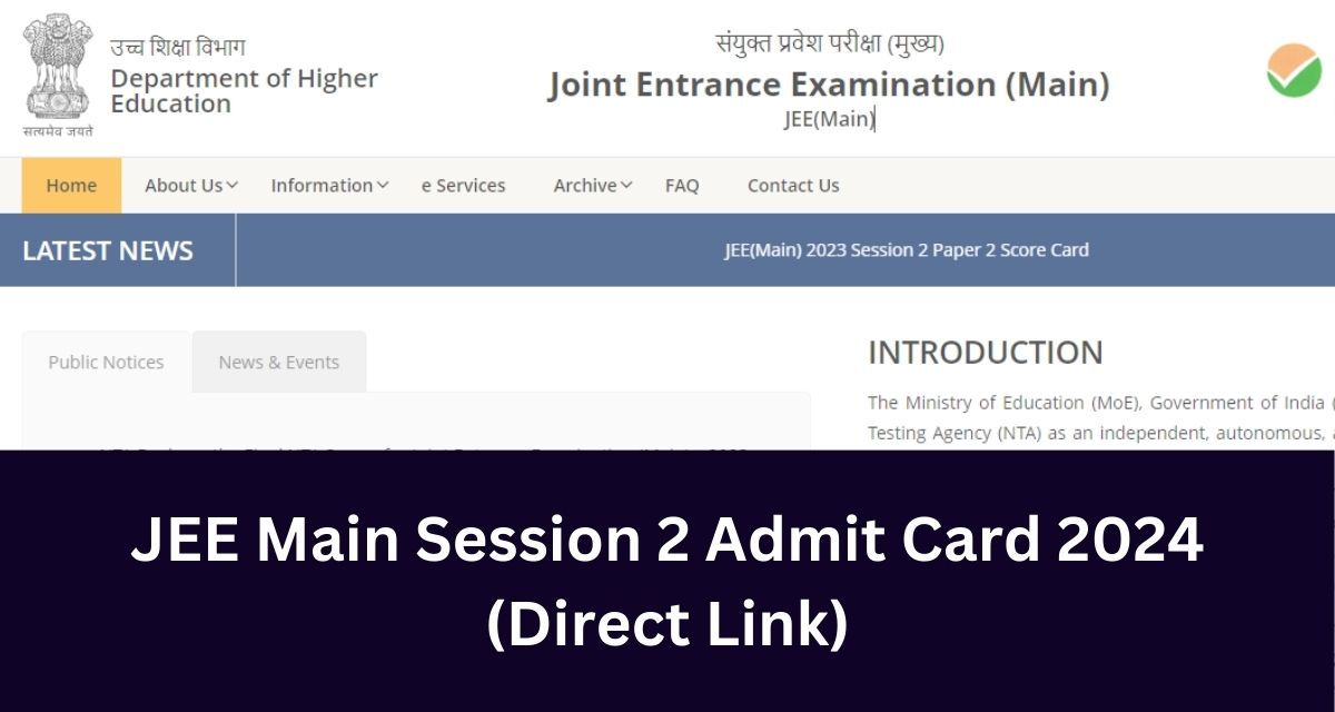 JEE Main Session 2 Admit Card 2024
(Direct Link)